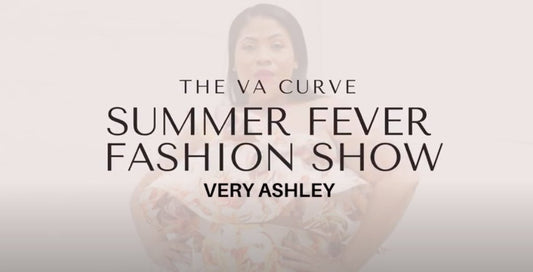 VA Curve Summer 2021 Fever Fashion Show - Very Ashley